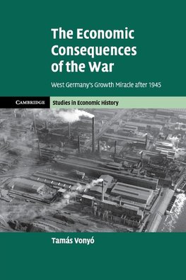 The Economic Consequences of the War