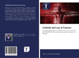 L'effetto dell'uso di Tracnet