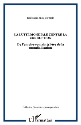 La lutte mondiale contre la corruption