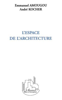 L'espace de l'architecture