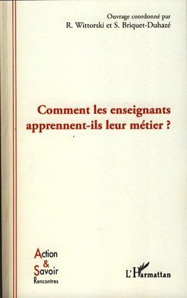 Comment les enseignants apprennent-ils leur métier ?