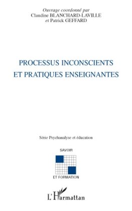 Processus inconscients et pratiques enseignantes