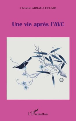 Une vie après l'AVC