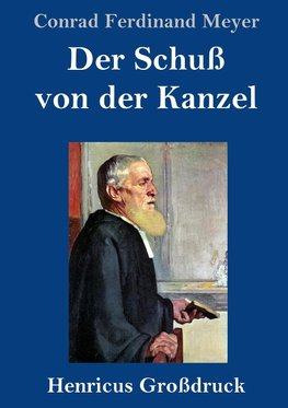 Der Schuß von der Kanzel (Großdruck)