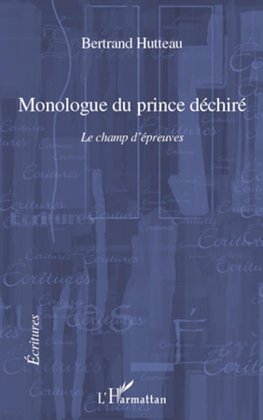 Monologue du prince déchiré