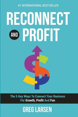 Reconnect and Profit