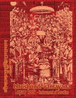 Bhushundi-Ramayana Legacy Book - Endowment of Devotion