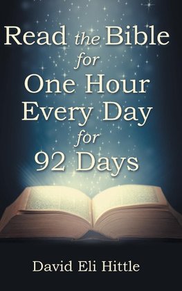 Read the Bible for One Hour Every Day for 92 Days