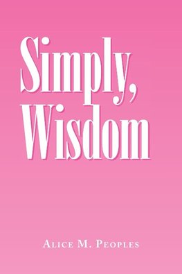 Simply,  Wisdom