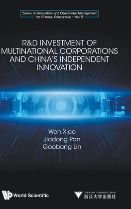 R&D Investment of Multinational Corporations and China's Independent Innovation