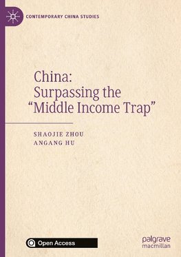 China: Surpassing the "Middle Income Trap"