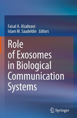 Role of Exosomes in Biological Communication Systems