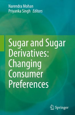 Sugar and Sugar Derivatives: Changing Consumer Preferences