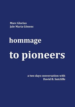 hommage - to pioneers