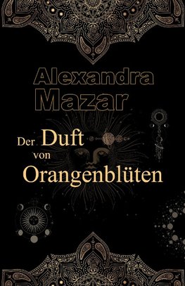 Der Duft von Orangenblüten