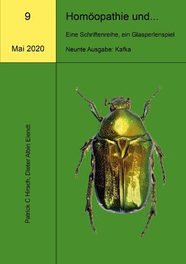 Homöopathie und... Eine Schriftenreihe, ein Glasperlenspiel