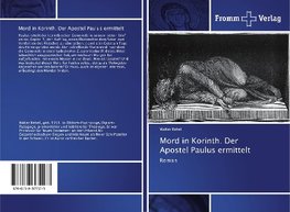 Mord in Korinth. Der Apostel Paulus ermittelt