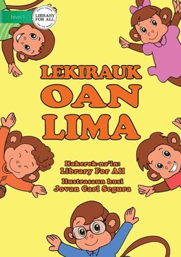 Five Little Monkeys / Lekirauk Oan Lima  (Tetun edition)