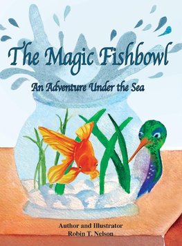 The Magic Fishbowl