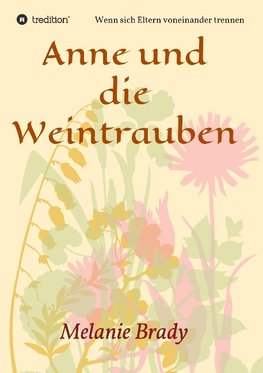 Anne und die Weintrauben