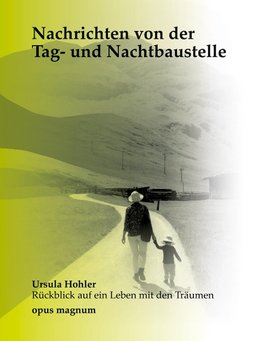 Nachrichten von der Tag- und Nachtbaustelle