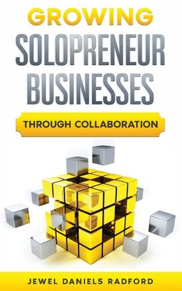 Growing Solopreneur Businesses Through Collaboration