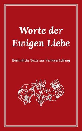 Worte der Ewigen Liebe