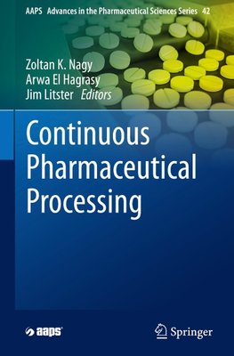 Continuous Pharmaceutical Processing