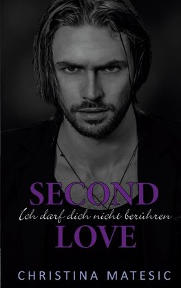 Second Love - Ich darf dich nicht berühren