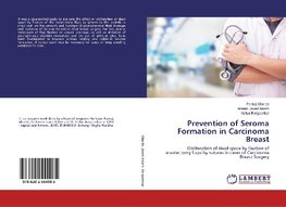 Prevention of Seroma Formation in Carcinoma Breast