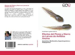 Efectos del Plomo y Hierro en Larvas de Anfíbios Anuros