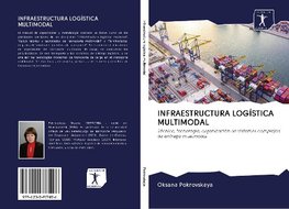 INFRAESTRUCTURA LOGÍSTICA MULTIMODAL