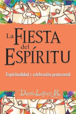 LA FIESTA DEL ESPÍRITU