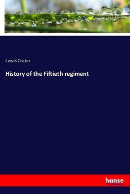 History of the Fiftieth regiment