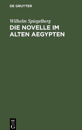 Die Novelle im alten Aegypten