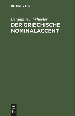 Der griechische Nominalaccent