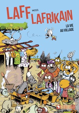 Laff Lafrikain. La vie au village