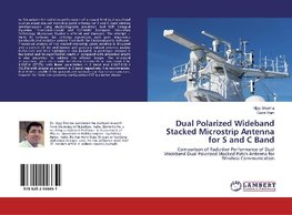 Dual Polarized Wideband Stacked Microstrip Antenna for S and C Band