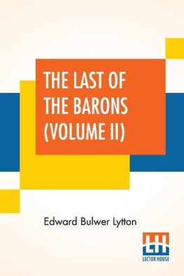 The Last Of The Barons (Volume II)