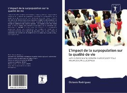 L'impact de la surpopulation sur la qualité de vie