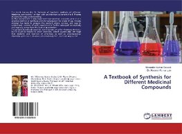 A Textbook of Synthesis for Different Medicinal Compounds