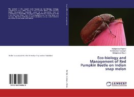 Eco-biology and Management of Red Pumpkin Beetle on Indian snap melon