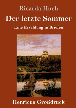 Der letzte Sommer (Großdruck)