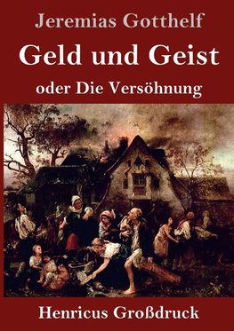 Geld und Geist (Großdruck)