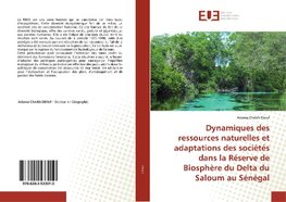 Dynamiques des ressources naturelles et adaptations des sociétés dans la Réserve de Biosphère du Delta du Saloum au Sénégal