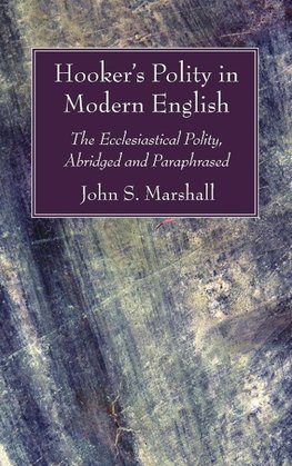 Hooker's Polity in Modern English