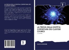 LA PROVA DELLA DOPPIA COPERTURA DEI CLUSTER CHIMICI