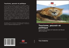 Tourisme, pouvoir et politique