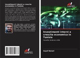 Investimenti interni e crescita economica in Tunisia