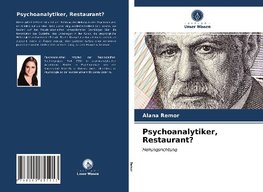 Psychoanalytiker, Restaurant?